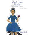 Audacious Middle School Years: (The Coco Series)