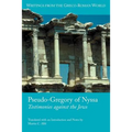 Pseudo-Gregory of Nyssa: Testimonies Against the Jews