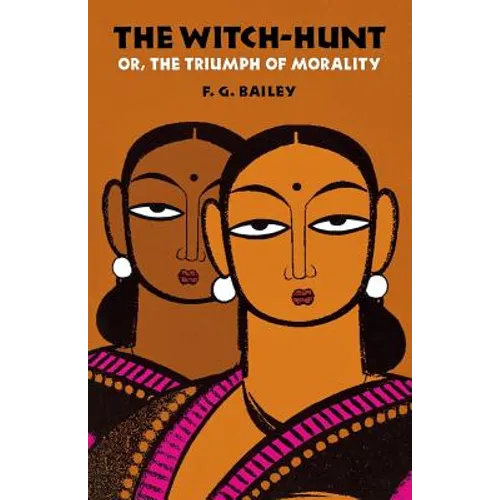 The Witch-Hunt; Or, the Triumph of Morality