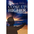 Come Up Higher