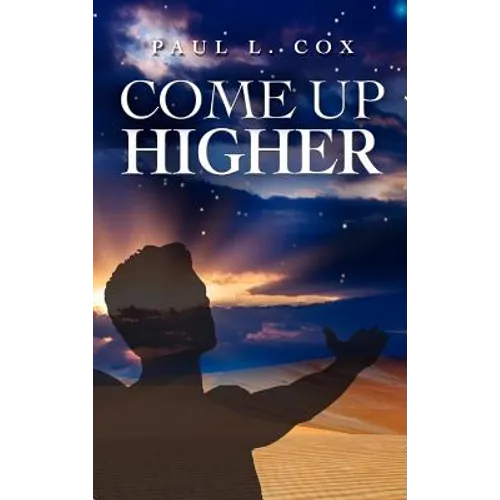 Come Up Higher