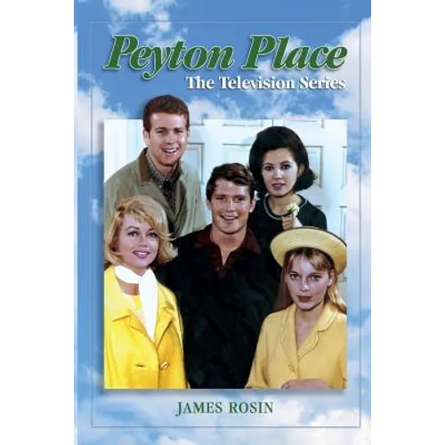 Peyton Place: The Television Series (Revised Edition)