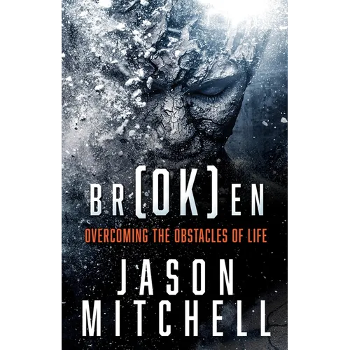 br(OK)en: Overcoming The Obstacles of Life