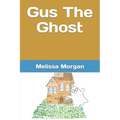 Gus The Ghost: Written By