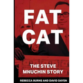 Fat Cat: The Steve Mnuchin Story