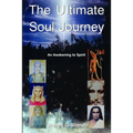 The Ultimate Soul Journey