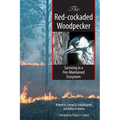 The Red-cockaded Woodpecker: Surviving in a Fire-Maintained Ecosystem