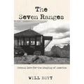 The Seven Ranges: Ground Zero for the Staging of America