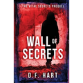 Wall of Secrets: The Vital Secrets Prequel