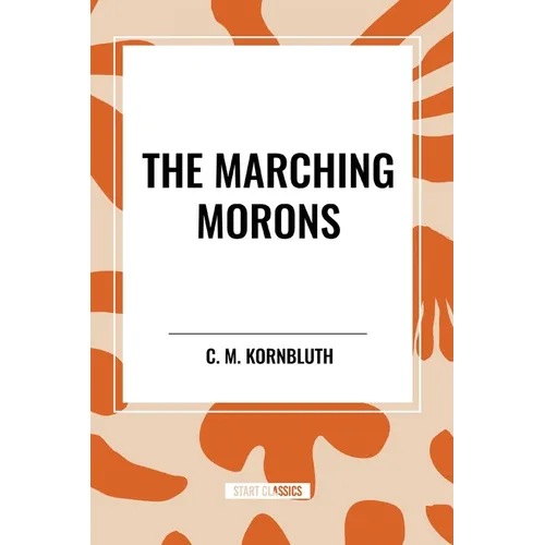 Marching Morons