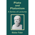 Plato and Platonism: A Series of Lectures