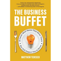The Business Buffet: 15 Career Must-Haves They Never Teach-But Still Expect You to Know