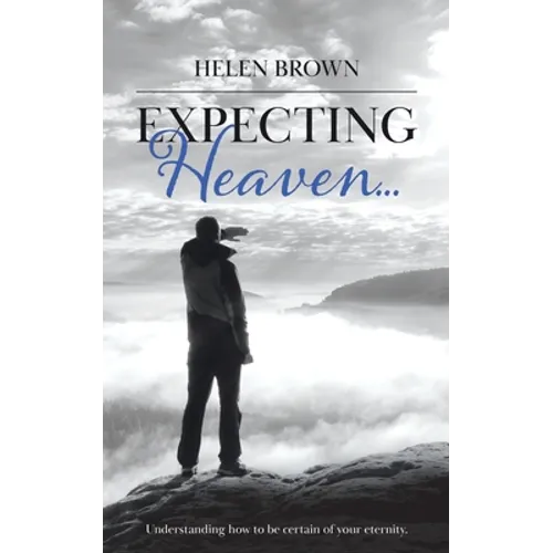 Expecting Heaven...