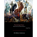 The Coming Prince: Daniel's Seventy Weeks Prophecy (Large Print)