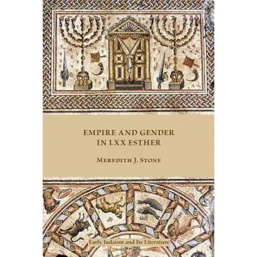 Empire and Gender in LXX Esther
