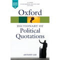 Oxford Dictionary of Political Quotations