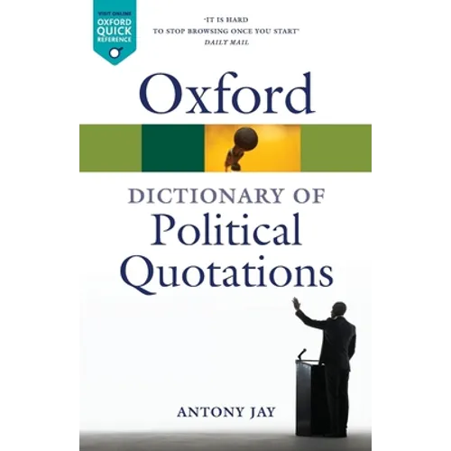 Oxford Dictionary of Political Quotations