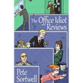 The Office Idiot Reviews (A laugh out loud comedy book)