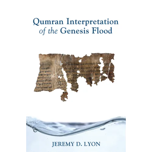 Qumran Interpretation of the Genesis Flood
