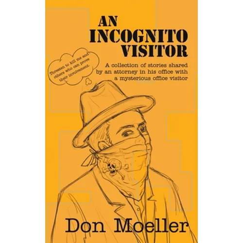 An Incognito Visitor: (a collection of stories shared with an office visitor)