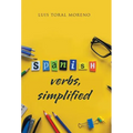 Spanish Verbs, Simplified