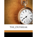 The Outbreak