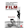 The Insider's Guide to Independent Film Distribution