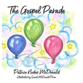 The Gospel Parade