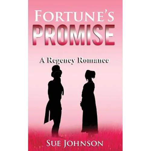 Fortune's Promise: A Regency Romance