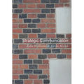 Strategic Communication