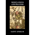 St. Anselm's Book of Meditations and Prayers