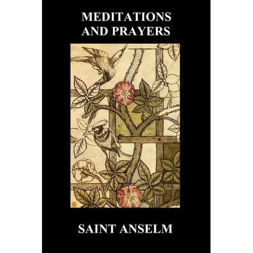 St. Anselm's Book of Meditations and Prayers