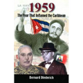 1959: The Year That Inflamed the Caribbean