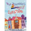 Trixie Triphammer's Magical Christmas