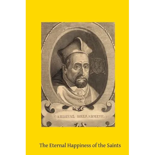 The Eternal Happiness of the Saints