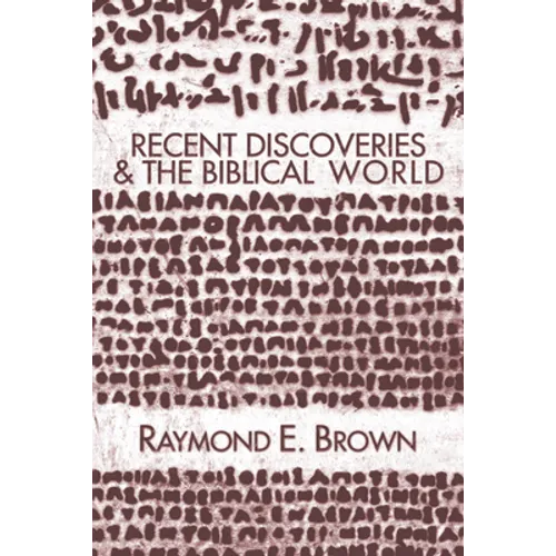 Recent Discoveries and the Biblical World