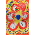 The Creative Soul: Art and the Quest for Wholeness