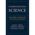 Communicating Science: The Scientific Article from the 17th Century to the Present