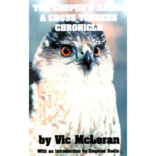 The Cooper's Hawk: A Cross Timbers Chronicle