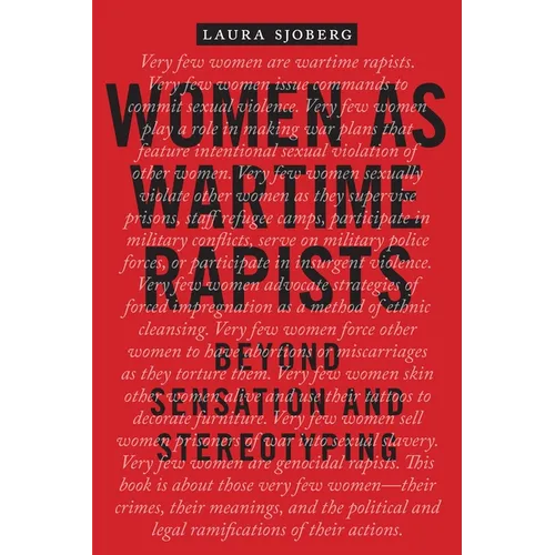 Women as Wartime Rapists: Beyond Sensation and Stereotyping