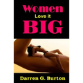 Women Love it Big