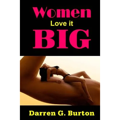 Women Love it Big
