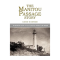 The Manitou Passage Story