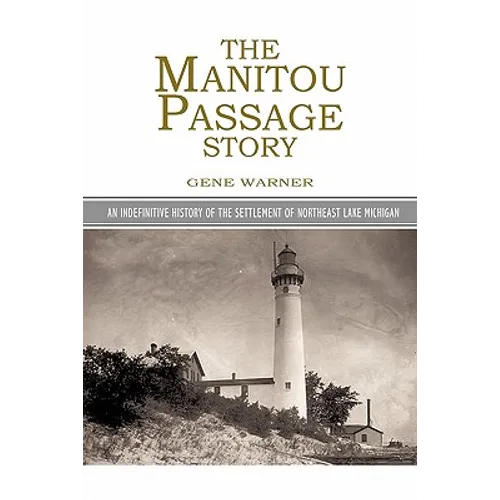 The Manitou Passage Story