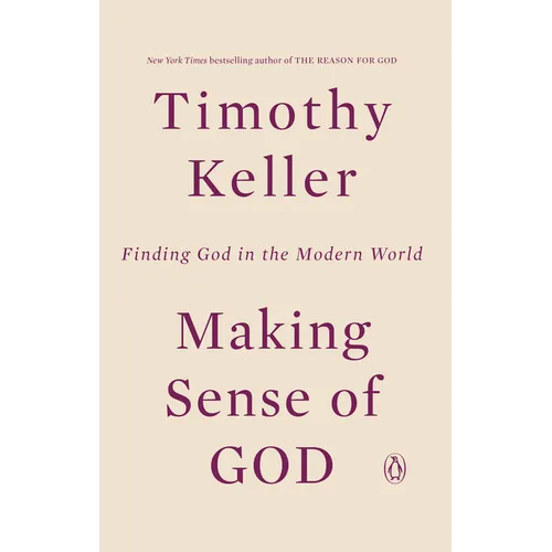 Making Sense of God: Finding God in the Modern World