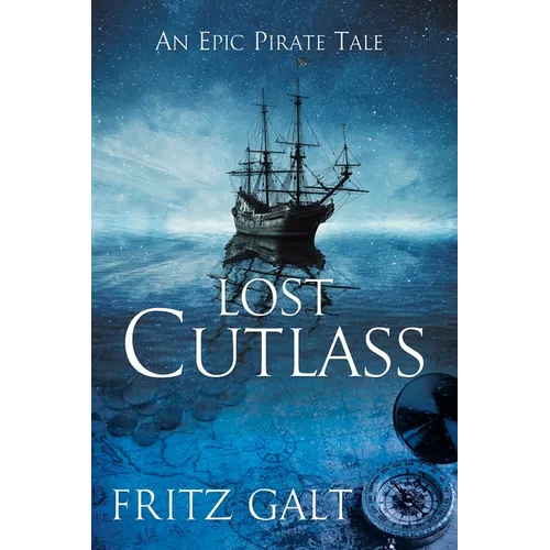 Lost Cutlass: An Epic Pirate Tale