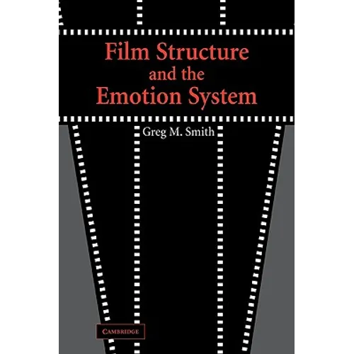 Film Structure and the Emotion System