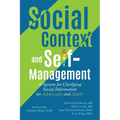 Social Context and Self-Management: A System for Clarifying Social Information for Adolescents and Adults