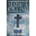 Made A Killing