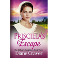 Priscilla's Escape